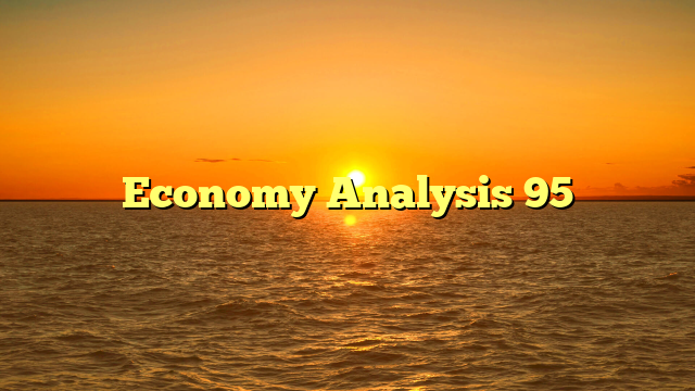 Economy Analysis 95