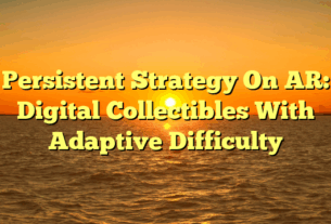 Persistent Strategy On AR: Digital Collectibles With Adaptive Difficulty