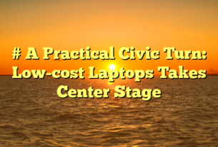 # A Practical Civic Turn: Low-cost Laptops Takes Center Stage
